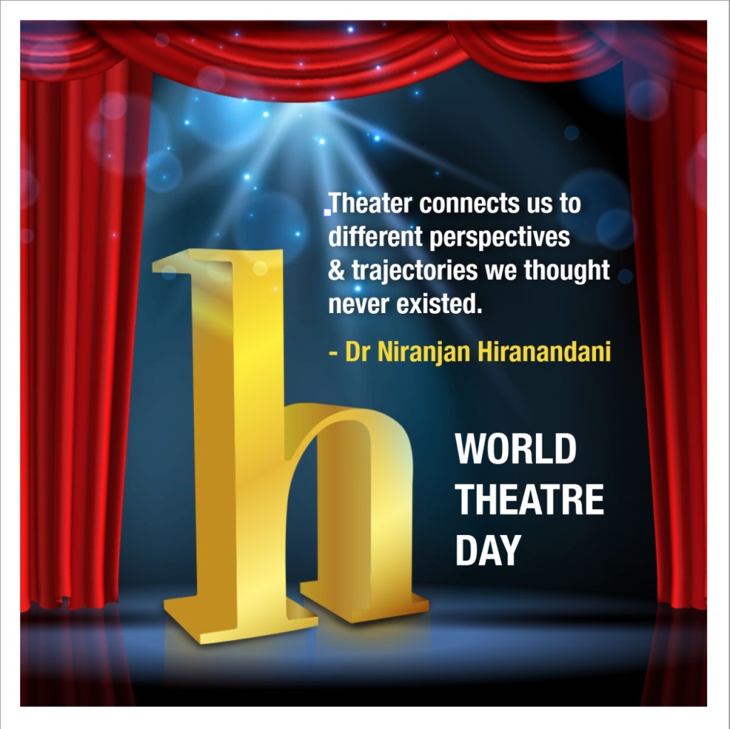 Niranjan Hiranandani
World Theater Day
Niranjan Hiranandani News
Hiranandani Developers
Niranjan Hiranandani NAREDCO
Niranjan Hiranandani HSNC Univer