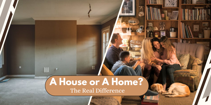 A House or A Home