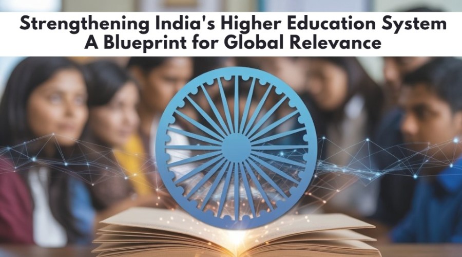 Strengthening India’s Higher Education System